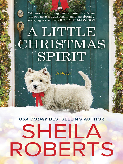 Title details for A Little Christmas Spirit by Sheila Roberts - Available